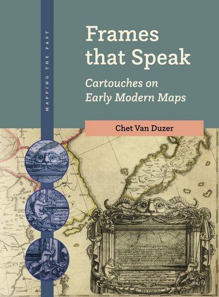 Produktbild: Frames That Speak: Cartouches on Early Modern Maps