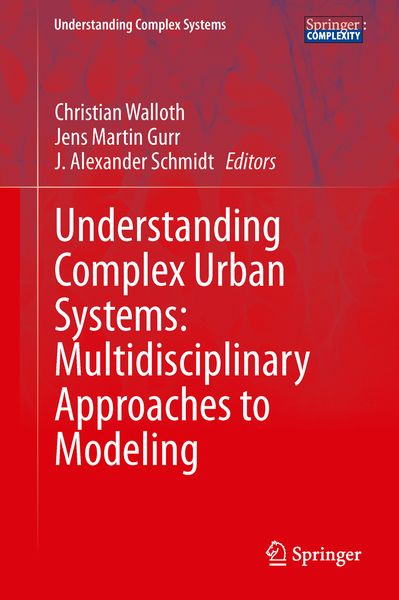 Produktbild: Understanding Complex Urban Systems: Multidisciplinary Approaches to Modeling