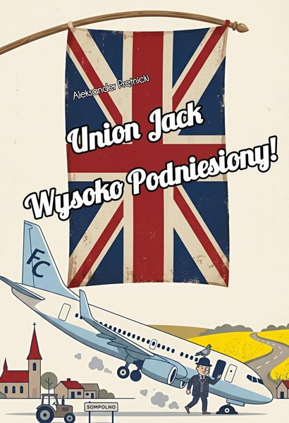 Produktbild: Union Jack Wysoko Podniesiony!