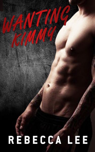 Produktbild: Wanting Kimmy (Kimmy's Lover, #2)