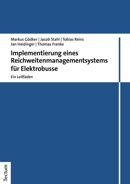 Produktbild: Implementierung eines Reichweitenmanagementsystems f&uuml;r Elektrobusse