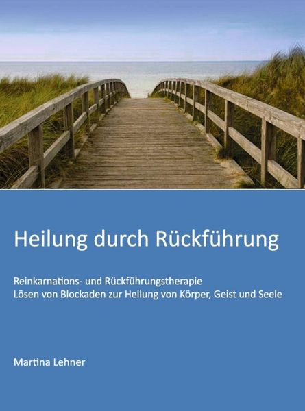 Produktbild: Heilung durch R&uuml;ckf&uuml;hrung