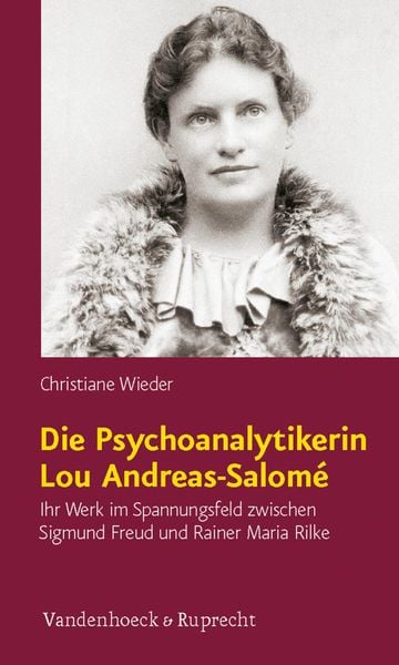 Produktbild: Die Psychoanalytikerin Lou Andreas-Salom&eacute;