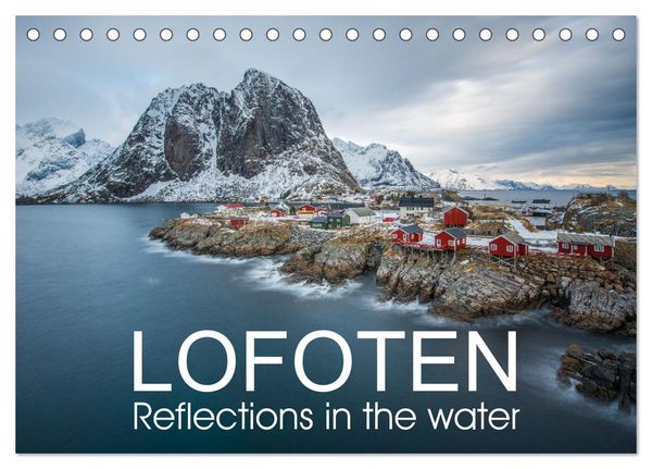 Lofoten Reflections in the water (Desk Calendar 2026 DIN A5 landscape), CALVENDO 12 Month DeskCalendar