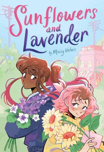 Sunflowers and Lavender: A Graphic Novel, Taschenbuch von Maisy Valais, Little Bee Books, 978-1-4998-1577-1