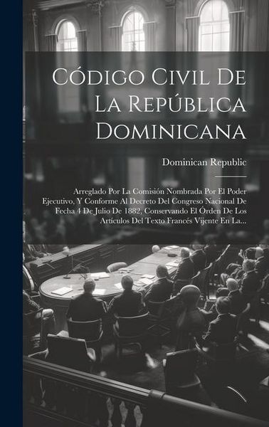 Produktbild: C&oacute;digo Civil De La Rep&uacute;blica Dominicana