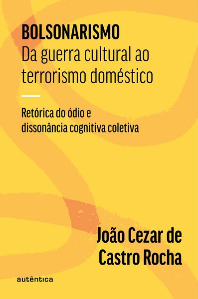 Produktbild: Bolsonarismo: Da guerra cultural ao terrorismo dom&eacute;stico