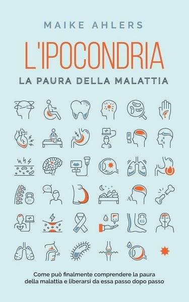 Produktbild: L'ipocondria, la paura della malattia