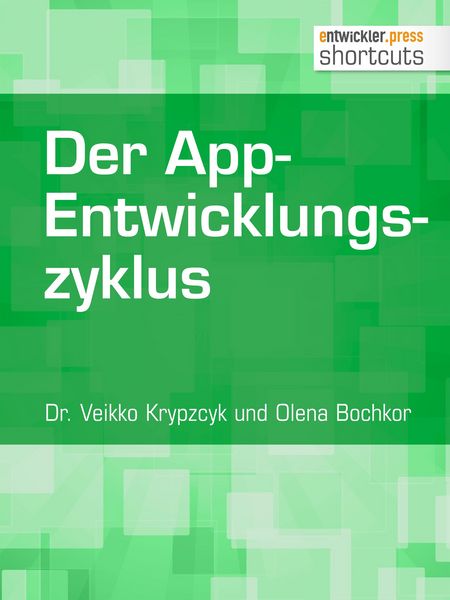 Produktbild: Der App-Entwicklungszyklus