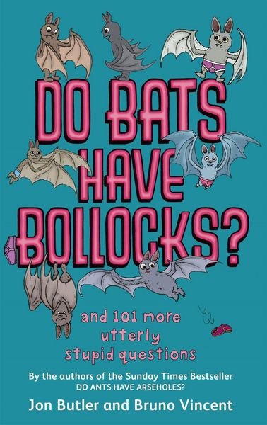 Produktbild: Do Bats Have Bollocks?