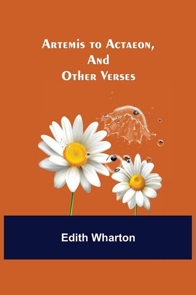 Produktbild: Artemis to Actaeon, and Other Verses
