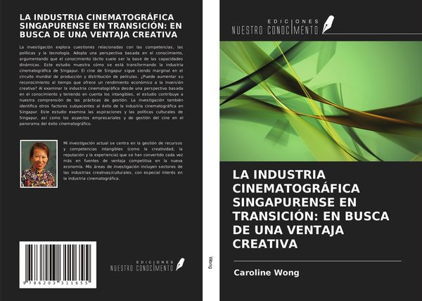 Produktbild: La Industria Cinematogr&aacute;fica Singapurense En Transici&oacute;n: En Busca De Una Ventaja Creativa