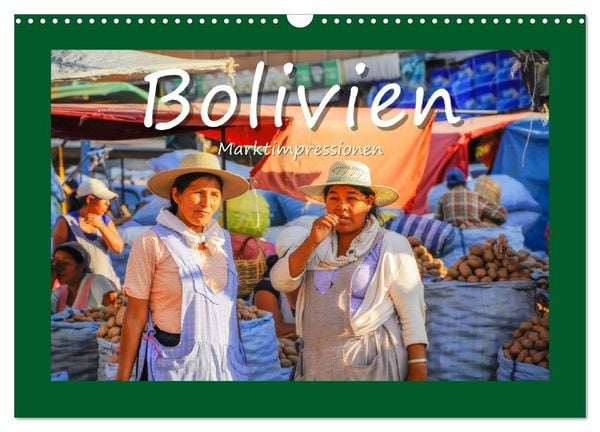 Bolivien - Marktimpressionen (Wandkalender 2026 DIN A3 quer), CALVENDO Monatskalender