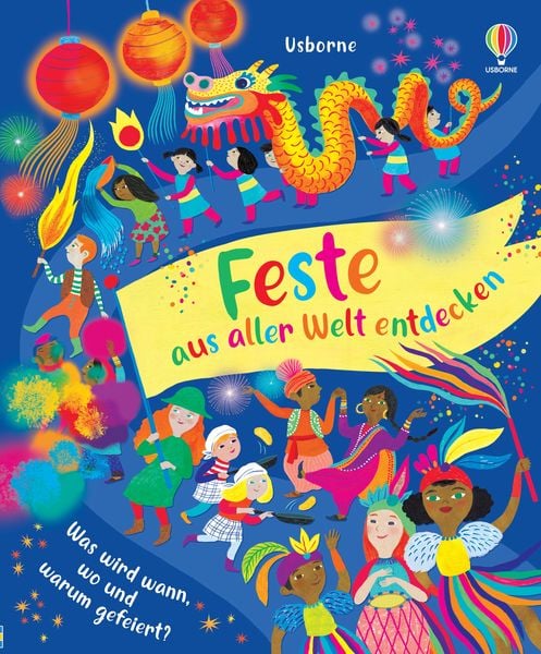 Feste aus aller Welt entdecken, Gebundene Ausgabe von Jane Bingham, Usborne, 9781035701162