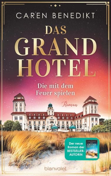 Produktbild: Das Grand Hotel - Die mit dem Feuer spielen