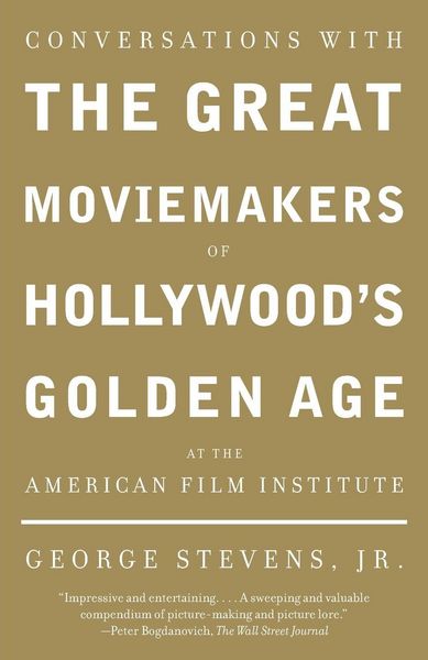 Produktbild: Conversations with the Great Moviemakers of Hollywood's Golden Age at the American Film Institute