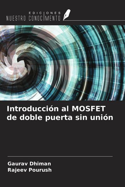 Produktbild: Introducci&oacute;n al MOSFET de doble puerta sin uni&oacute;n