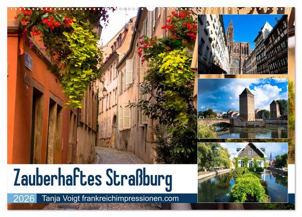 Produktbild: Zauberhaftes Stra&szlig;burg (Wandkalender 2026 DIN A2 quer), CALVENDO Monatskalender