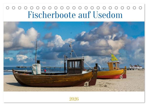 Fischerboote auf Usedom (Tischkalender 2026 DIN A5 quer), CALVENDO Monatskalender