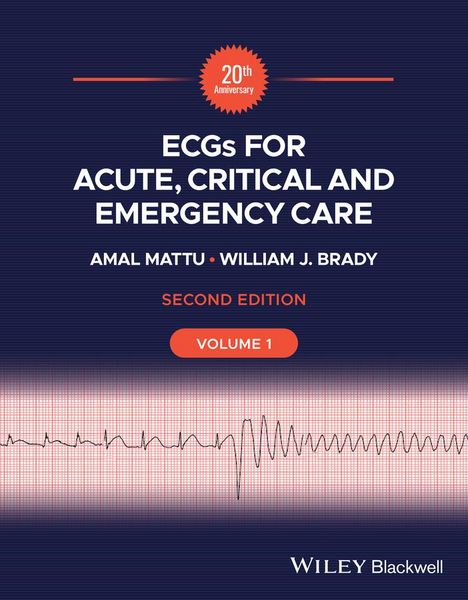 Produktbild: ECGs for Acute, Critical and Emergency Care, Volume 1, 20th Anniversary