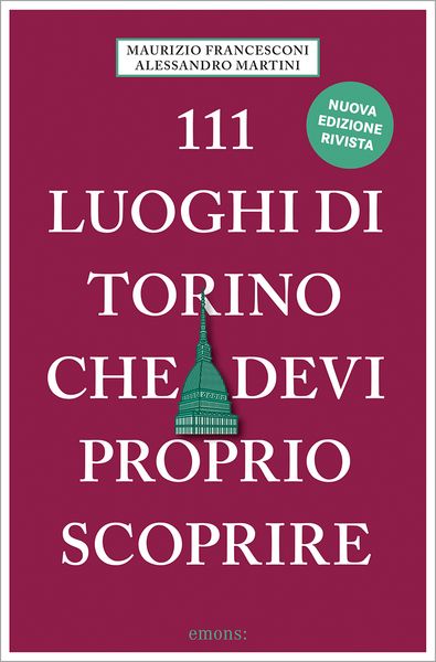 Produktbild: 111 luoghi di Torino che devi proprio scoprire