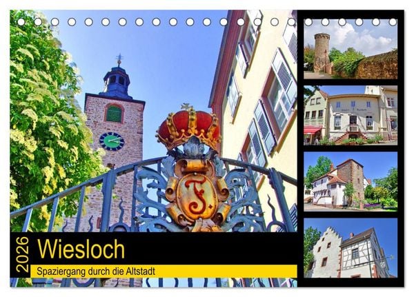Produktbild: Wiesloch - Spaziergang durch die Altstadt (Tischkalender 2026 DIN A5 quer), CALVENDO Monatskalender