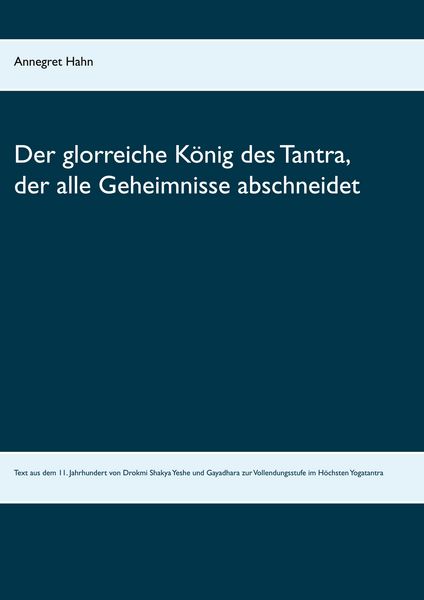 Produktbild: Der glorreiche K&ouml;nig des Tantra, der alle Geheimnisse abschneidet