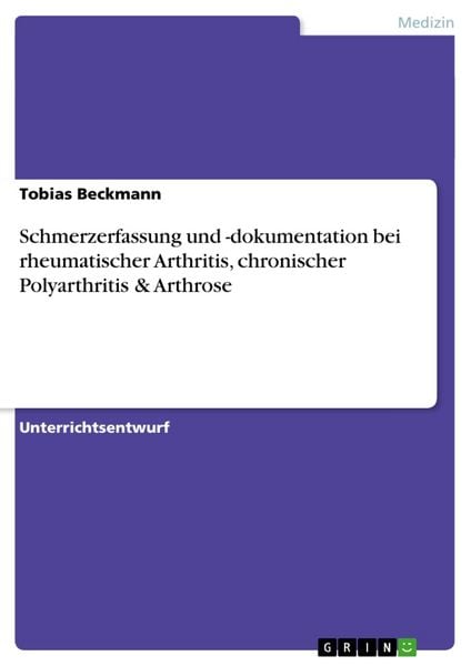 Produktbild: Schmerzerfassung und -dokumentation bei rheumatischer Arthritis, chronischer Polyarthritis & Arthrose
