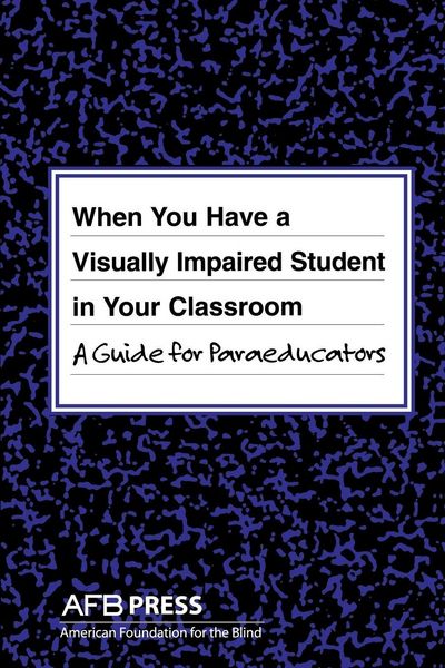 Produktbild: When You Have a Visually Impaired Student in Your Classroom