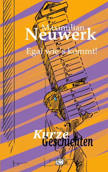 Kurze Geschichten, Taschenbuch von Maximilian Neuwerk, BoD – Books on Demand, 9783695714223