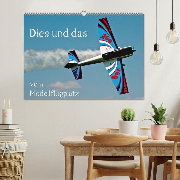 Produktbild: Dies und das vom Modellflugplatz (Wandkalender 2026 DIN A2 quer), CALVENDO Monatskalender