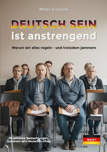 Produktbild: DEUTSCH SEIN ist anstrengend (Band-1)