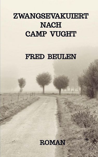Produktbild: Zwangsevakuiert nach Camp Vught