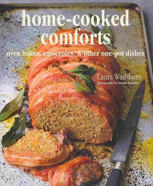 Produktbild: Home-Cooked Comforts: Oven Bakes, Casseroles, & Other One-Pot Dishes