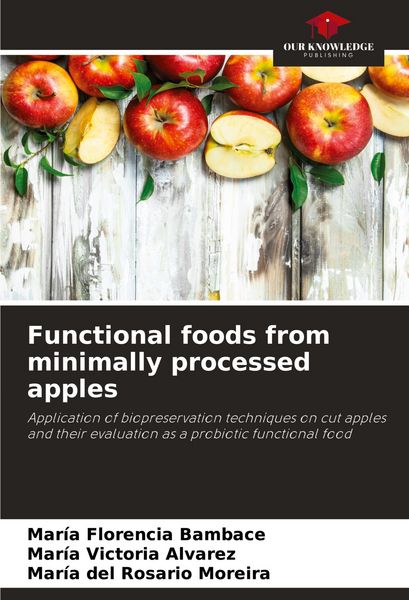 Produktbild: Functional foods from minimally processed apples