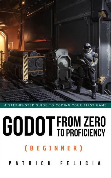 Produktbild: Godot from Zero to Proficiency (Beginner)