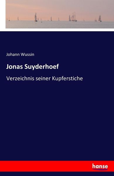 Jonas Suyderhoef, Taschenbuch von Johann Wussin, Hansebooks, 9783743369405
