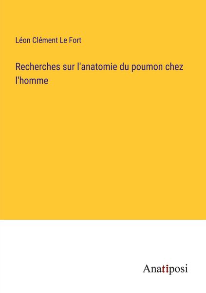 Produktbild: Recherches sur l'anatomie du poumon chez l'homme