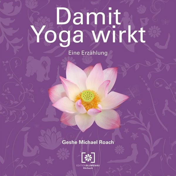 Damit Yoga wirkt