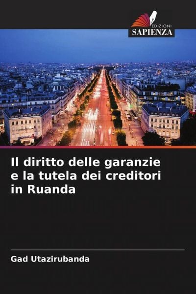 Produktbild: Il diritto delle garanzie e la tutela dei creditori in Ruanda