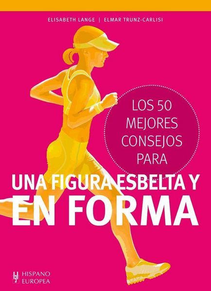 Produktbild: Los 50 mejores consejos para una figura esbelta y en forma