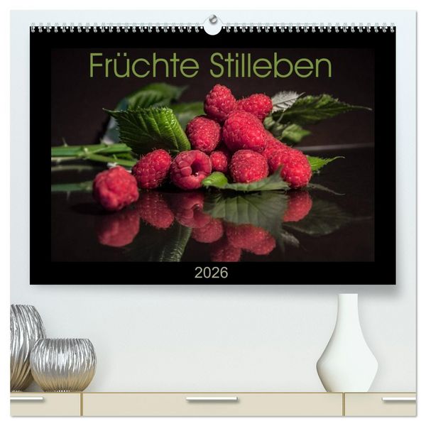 Produktbild: Fr&uuml;chte Stilleben (hochwertiger Premium Wandkalender 2026 DIN A2 quer), Kunstdruck in Hochglanz