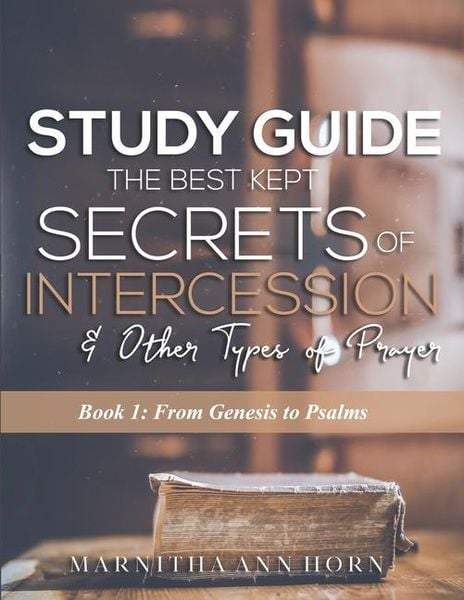 Produktbild: Study Guide The Best Kept Secrets Of Intercession & Other Types Of Prayers