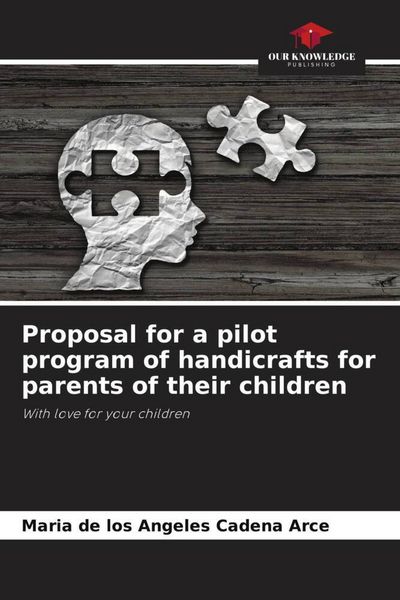 Produktbild: Proposal for a pilot program of handicrafts for parents of their children