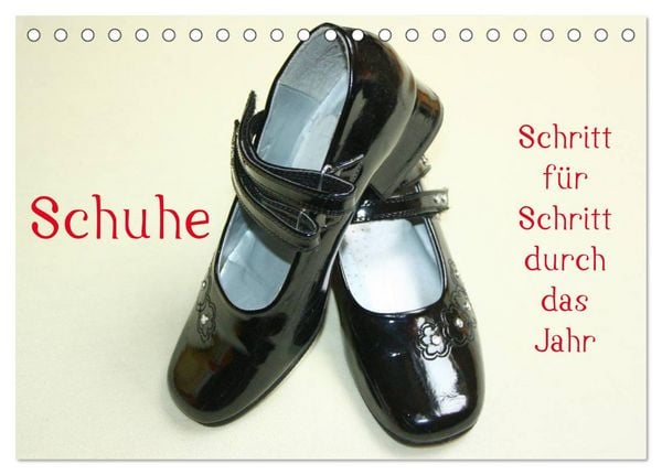 Produktbild: Schuhe - Schritt f&uuml;r Schritt durch das Jahr (Tischkalender 2026 DIN A5 quer), CALVENDO Monatskalender