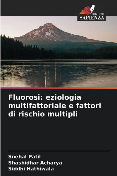 Produktbild: Fluorosi: eziologia multifattoriale e fattori di rischio multipli