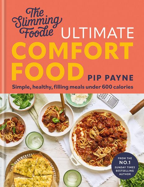 Produktbild: The Slimming Foodie Ultimate Comfort Food