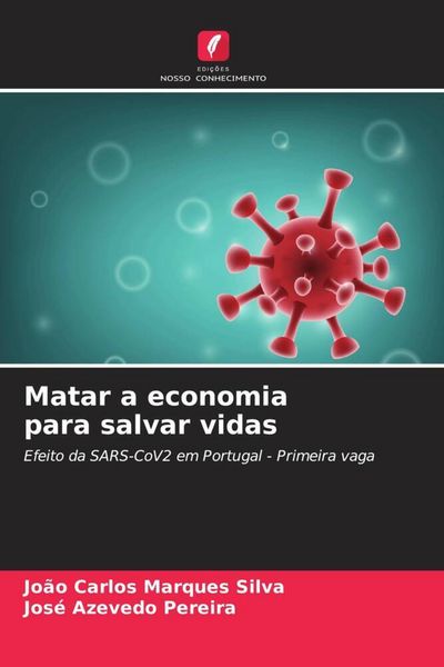 Produktbild: Matar a economia para salvar vidas