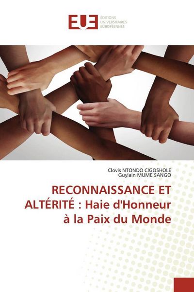 Produktbild: RECONNAISSANCE ET ALT&Eacute;RIT&Eacute; : Haie d'Honneur &agrave; la Paix du Monde
