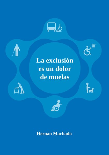 Produktbild: La exclusi&oacute;n es un dolor de muelas